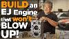How To Build A Subaru Ej Engine That Won T Blow Up